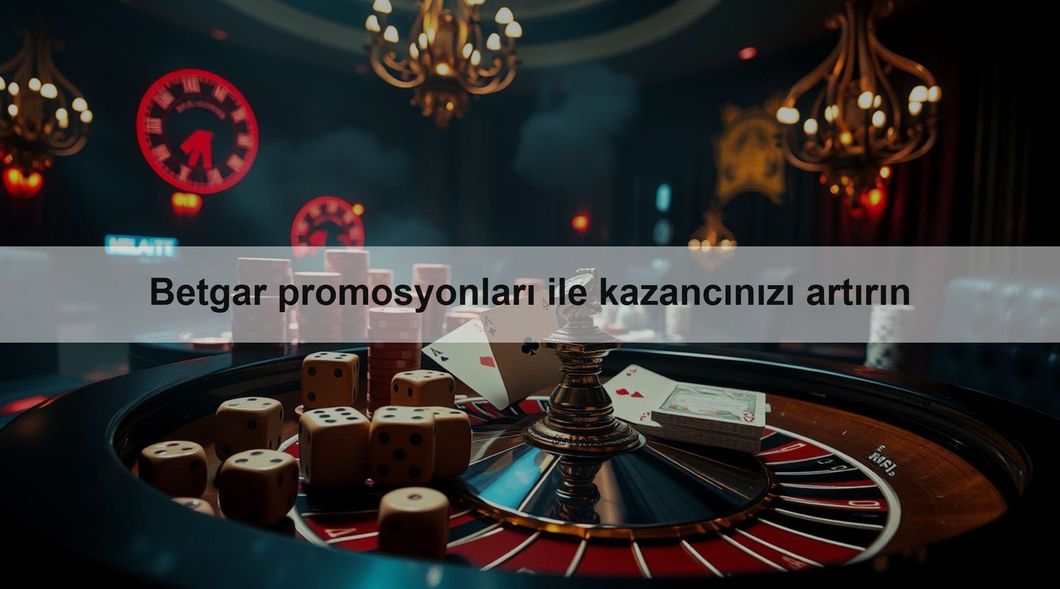 Betgar promosyonları ile kazancınızı artırın 1 Betgar promosyonları ile kazancınızı artırın